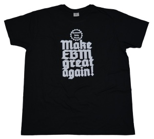 T-Shirt make EBM great again G117
